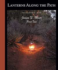 Lanterns Along the Path Part Two a book by allegorical bronze artist J. N. Muir